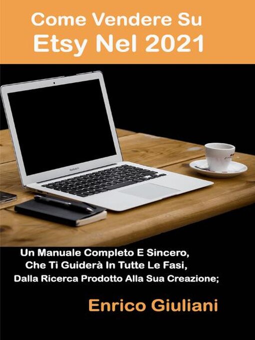 Title details for Come Vendere Su Etsy Nel 2021 by Enrico Giuliani - Available